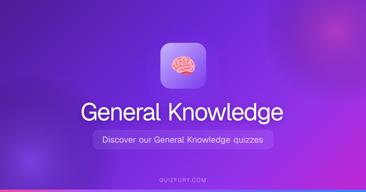 Free General Knowledge Quizzes | History, Science, Arts | QuizFury